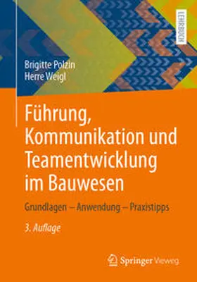 Polzin / Weigl | Führung, Kommunikation und Teamentwicklung im Bauwesen | E-Book | www.sack.de
