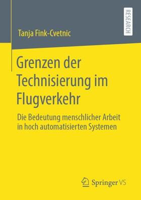 Fink-Cvetnik / Fink-Cvetnic | Grenzen der Technisierung im Flugverkehr | Buch | 978-3-658-31151-3 | sack.de
