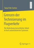Fink-Cvetnik / Fink-Cvetnic |  Grenzen der Technisierung im Flugverkehr | Buch |  Sack Fachmedien