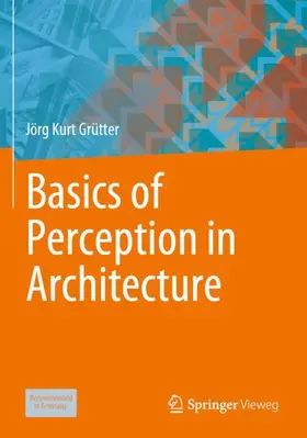 Grütter |  Basics of Perception in Architecture | Buch |  Sack Fachmedien