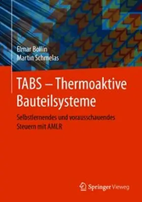 Bollin / Schmelas | TABS - Thermoaktive Bauteilsysteme | E-Book | www.sack.de