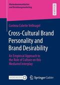 Vellnagel |  Cross-Cultural Brand Personality and Brand Desirability | Buch |  Sack Fachmedien