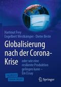 Frey / Westkämper / Beste |  Frey, H: Globalisierung nach der Corona-Krise | Buch |  Sack Fachmedien