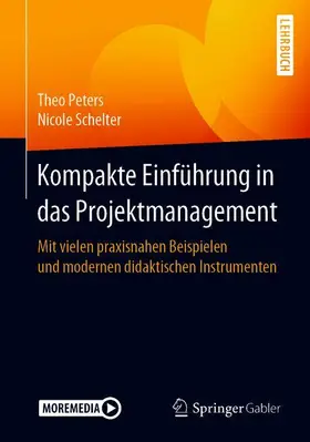 Schelter / Peters | Kompakte Einführung in das Projektmanagement | Buch | 978-3-658-31193-3 | sack.de