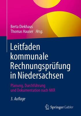 Diekhaus / Hauser | Leitfaden kommunale Rechnungsprüfung in Niedersachsen | Buch | 978-3-658-31195-7 | sack.de