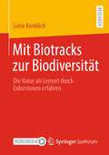 Knoblich |  Mit Biotracks zur Biodiversität | eBook | Sack Fachmedien