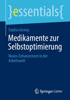 Gesing | Medikamente zur Selbstoptimierung | E-Book | sack.de