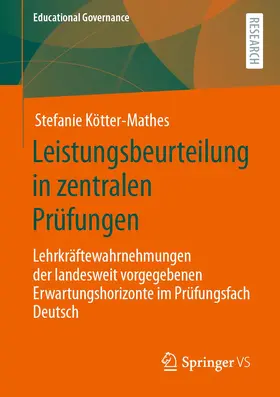 Kötter-Mathes |  Leistungsbeurteilung in zentralen Prüfungen | Buch |  Sack Fachmedien