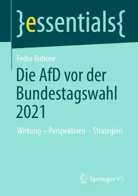 Ruhose |  Die AfD vor der Bundestagswahl 2021 | Buch |  Sack Fachmedien