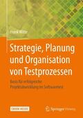 Witte |  Strategie, Planung und Organisation von Testprozessen | Buch |  Sack Fachmedien