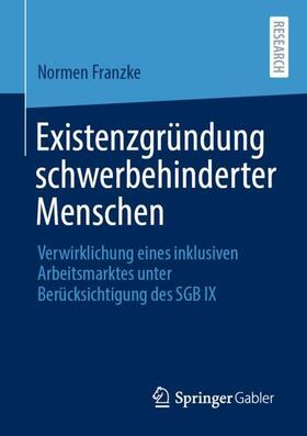 Franzke |  Existenzgründung schwerbehinderter Menschen | Buch |  Sack Fachmedien