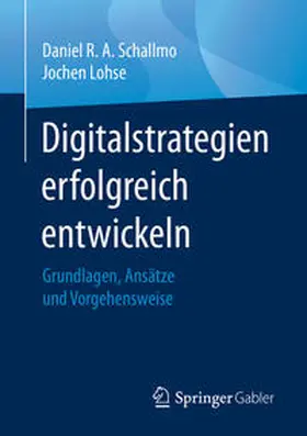 Schallmo / Lohse | Digitalstrategien erfolgreich entwickeln | E-Book | sack.de