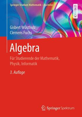 Wüstholz / Fuchs | Algebra | Buch | sack.de