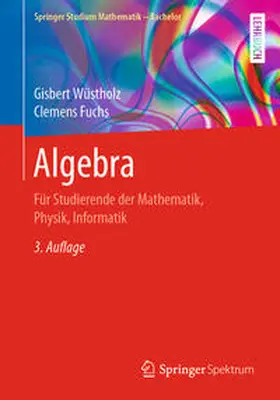 Wüstholz / Fuchs |  Algebra | eBook | Sack Fachmedien