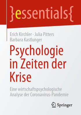 Kirchler / Pitters / Kastlunger | Psychologie in Zeiten der Krise | E-Book | sack.de