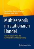 Mau / Oriet / Schweizer |  Multisensorik im stationären Handel | Buch |  Sack Fachmedien