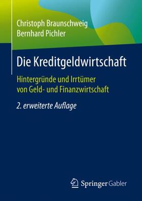 Braunschweig / Pichler | Die Kreditgeldwirtschaft | Buch | 978-3-658-31276-3 | sack.de