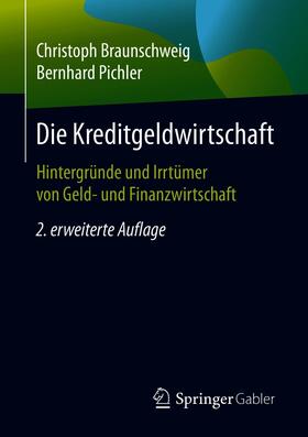 Braunschweig / Pichler | Die Kreditgeldwirtschaft | E-Book | sack.de