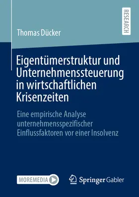 Dücker |  Eigentümerstruktur und Unternehmenssteuerung in wirtschaftlichen Krisenzeiten | eBook | Sack Fachmedien