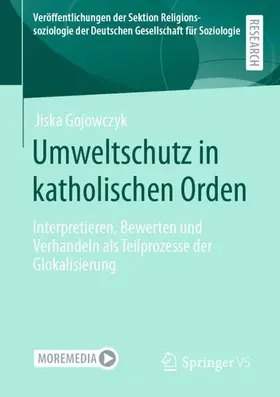 Gojowczyk |  Umweltschutz in katholischen Orden | Buch |  Sack Fachmedien