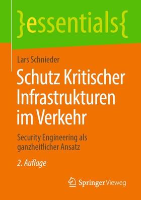 Schnieder | Schutz Kritischer Infrastrukturen im Verkehr | Buch | 978-3-658-31341-8 | sack.de