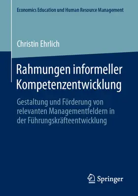 Ehrlich |  Rahmungen informeller Kompetenzentwicklung | eBook | Sack Fachmedien