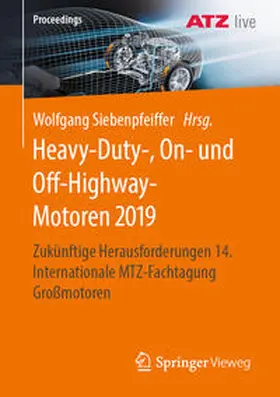 Siebenpfeiffer |  Heavy-Duty-, On- und Off-Highway-Motoren 2019 | eBook | Sack Fachmedien