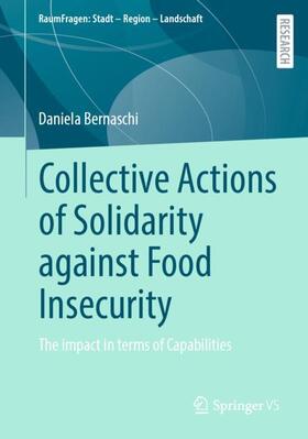 Bernaschi | Collective Actions of Solidarity against Food Insecurity | Buch | 978-3-658-31374-6 | sack.de