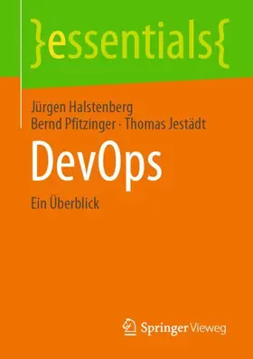 Halstenberg / Pfitzinger / Jestädt | DevOps | Buch | 978-3-658-31404-0 | sack.de