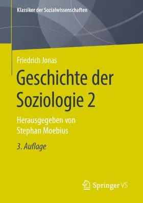 Jonas / Moebius | Geschichte der Soziologie 2 | Buch | 978-3-658-31410-1 | sack.de