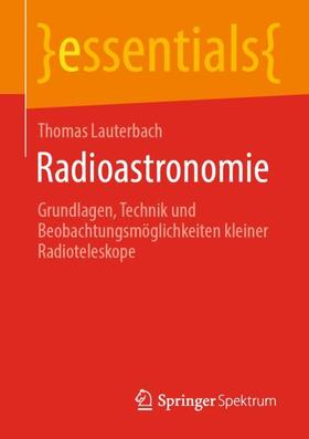Lauterbach | Radioastronomie | Buch | 978-3-658-31414-9 | sack.de