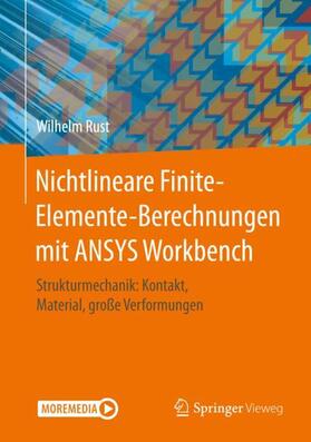 Rust |  Nichtlineare Finite-Elemente-Berechnungen mit ANSYS Workbench | Buch |  Sack Fachmedien