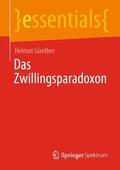 Günther |  Das Zwillingsparadoxon | eBook | Sack Fachmedien