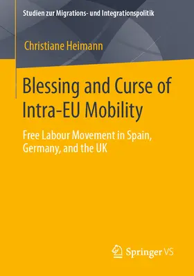 Heimann | Blessing and Curse of Intra-EU Mobility | E-Book | www.sack.de