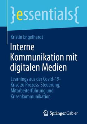 Engelhardt | Interne Kommunikation mit digitalen Medien | Buch | 978-3-658-31492-7 | sack.de
