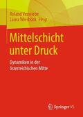 Verwiebe / Wiesböck |  Mittelschicht unter Druck | Buch |  Sack Fachmedien