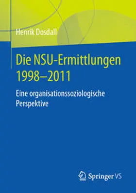 Dosdall | Die NSU-Ermittlungen 1998-2011 | E-Book | www.sack.de
