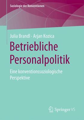 Brandl / Kozica | Betriebliche Personalpolitik | Buch | 978-3-658-31534-4 | sack.de