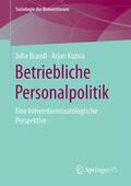 Brandl / Kozica |  Betriebliche Personalpolitik | Buch |  Sack Fachmedien