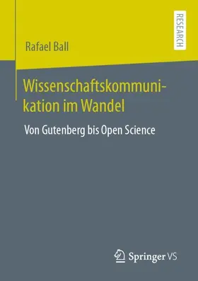 Ball |  Wissenschaftskommunikation im Wandel | Buch |  Sack Fachmedien