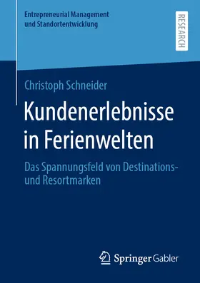 Schneider | Kundenerlebnisse in Ferienwelten | E-Book | sack.de