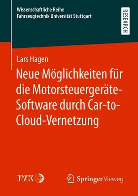 Hagen |  Neue Möglichkeiten für die Motorsteuergeräte-Software durch Car-to-Cloud-Vernetzung | Buch |  Sack Fachmedien