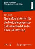Hagen |  Neue Möglichkeiten für die Motorsteuergeräte-Software durch Car-to-Cloud-Vernetzung | Buch |  Sack Fachmedien