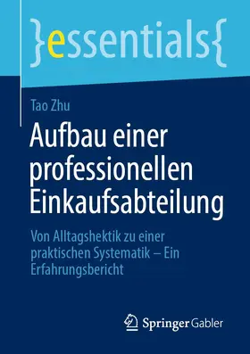 Zhu |  Aufbau einer professionellen Einkaufsabteilung | Buch |  Sack Fachmedien
