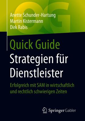 Schunder-Hartung / Kistermann / Rabis | Quick Guide Strategien für Dienstleister | E-Book | sack.de
