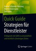 Schunder-Hartung / Kistermann / Rabis |  Quick Guide Strategien für Dienstleister | eBook | Sack Fachmedien