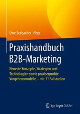 Seebacher |  Praxishandbuch B2B-Marketing | eBook | Sack Fachmedien
