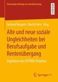 Hess / Naegele |  Alte und neue soziale Ungleichheiten bei Berufsaufgabe und Rentenübergang | Buch |  Sack Fachmedien
