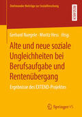 Naegele / Hess |  Alte und neue soziale Ungleichheiten bei Berufsaufgabe und Rentenübergang | eBook | Sack Fachmedien
