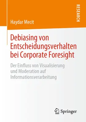 Mecit | Debiasing von Entscheidungsverhalten bei Corporate Foresight | E-Book | www.sack.de